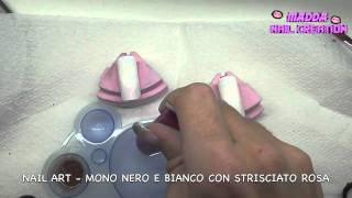 Nail art  Monocolore nero e bianco con tecnica strisciato rosa smalto o gel ricostruzione [upl. by Araz795]