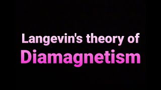 LANGEVINS THEORY OF DIAMAGNETISMIN HINDIBSc 1st SEMESTER [upl. by Prady384]