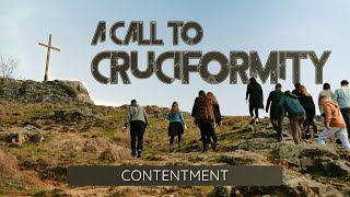 A Call To Cruciformity Contentment [upl. by Zippel]