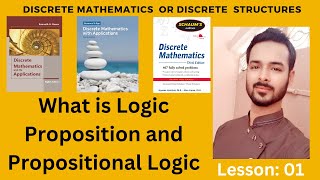 Lesson 01 What is Logic Proposition and Propositional Logic [upl. by Cilo510]