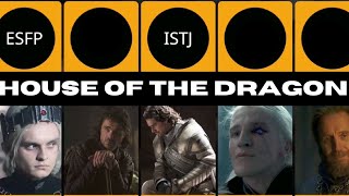 HOUSE OF THE DRAGON MBTI Personalities [upl. by Iadrahs]