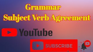 Grammar topic subject verb agreement [upl. by Noel]