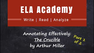 The Crucible Annotation Pt 1  ELA Academy [upl. by Hausmann941]