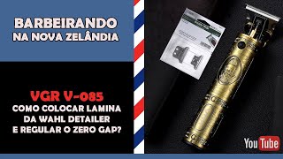 VGR V085 pro li Toutliner como adaptar lamina inferior da wahl detailer e regular o zero gap [upl. by Wadell]