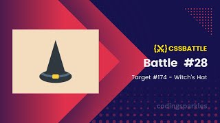 CSS Battle  Battle 28  Revert  Target 174  Witchs Hat css cssbattle [upl. by Esojnauj89]