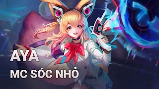 Hiệu Ứng Skin Aya MC Sóc Nhỏ  Liên Quân Mobile [upl. by Liebowitz353]