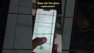 Oppo a3s oca glass replacementrepair u2repairs [upl. by Kihtrak]