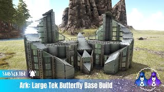 Ark Large Tek Butterfly Base Build No Mods [upl. by Rozalin]