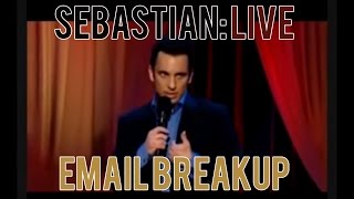 Email Breakup  Sebastian Maniscalco Sebastian Live [upl. by Aitropal]