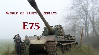 World of Tanks Replays  E75  Du kommst nicht vorbei German Gameplay HD [upl. by Okoyik]