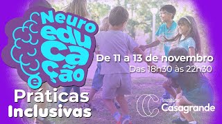 Seminário sobre Neuroeducação e Práticas Inclusivas  Parte 2 [upl. by Rese184]