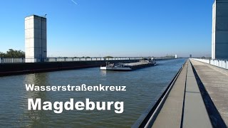 WasserstraÃŸenkreuz Magdeburg [upl. by Keverne]