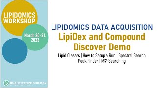 Lipidomics Workshop LipiDex and Compound Discover Demo [upl. by Sheppard]