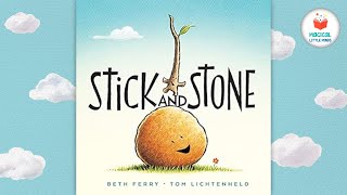 Stick and Stone  Kids Book Read Aloud Story 📚 [upl. by Weinhardt]