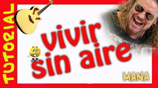 VIVIR SIN AIRE  MANA en guitarra acustica TUTORIAL [upl. by Portie]