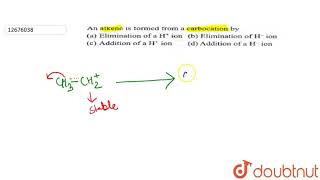 An alkene is formed from a carbocation by [upl. by Sair]