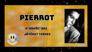 A bohóc aki játékot tervez  Pierrot  20231221 [upl. by Eibor]