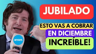 🎁 AUMENTO INESPERADO para JUBILADOS❗️Cuánto COBRO en DICIEMBRE 2024 con BONO y AGUINALDO de ANSES [upl. by Namlaz]