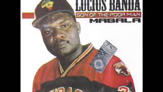 Lucius Banda  Son of a poor man [upl. by Shipp663]