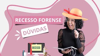 Como se preparar para o Recesso Forense [upl. by Stoffel850]