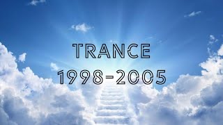 Trance 19982005 [upl. by Suhsoj]