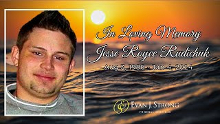 Jesse Royce Rudichuk  Funeral Service Live Stream [upl. by Niels]