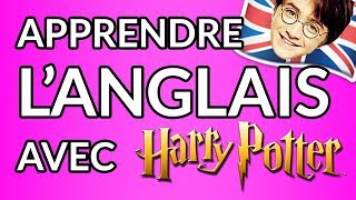 Apprendre langlais avec Harry Potter [upl. by Arinaj]