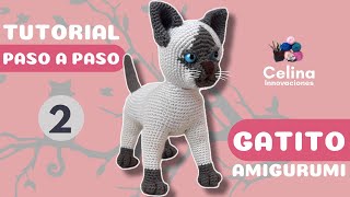 GATITO AMIGURUMI paso a paso  Tutorial Nº2 Celina innovaciones crochet [upl. by Nywrad97]