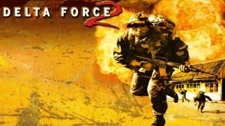 Delta Force 2 Theme PC Game [upl. by Jaime]