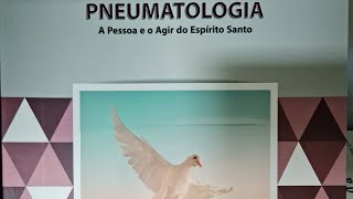 PNEUMATOLOGIA Lições 03 e 04 [upl. by Ahsanat934]