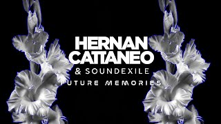 Hernan Cattaneo amp Soundexile  Futurity Future Mix [upl. by Rehposirhc868]