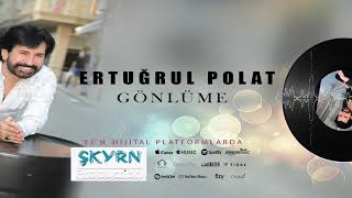 Ertuğrul Polat Gönlüme 2020 [upl. by Neoma]