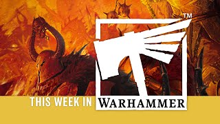 This Week in Warhammer – The Dark Gods Unleash Nostalgia [upl. by Warp]