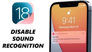 iOS 18 How To Disable Sound Recognition On iPhone [upl. by Tiga399]