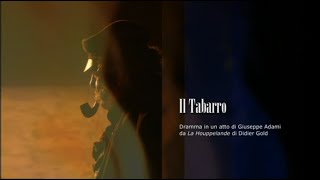 Il Tabbarro The Cloak Full Opera by Giacomo Puccini English Subtitles [upl. by Demodena]