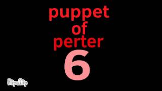 Puppet of perter 6 teaser trailer [upl. by Sutherland501]