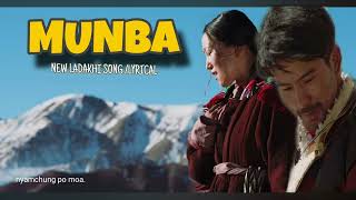 NEW LADAKHI SONG MUNBALYRICAL VIDEO TRENDING 2024 [upl. by Uoliram]