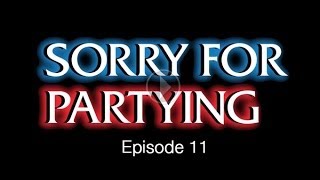 Sorry For Partying Episode 11 [upl. by Oinotnaesoj]