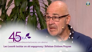 Vi träffar Lars Lewerth från Stiftelsen quotChildrens programquot [upl. by Naid417]