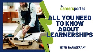 All You Need To Know About Learnerships  Careers Portal [upl. by Ocimad]