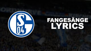 SCHALKE 04  FANGESÄNGE Lyrics [upl. by Hannavahs181]