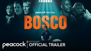 Bosco  Official Trailer  Peacock Original [upl. by Nared]