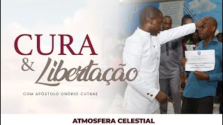 Atmosfera Celestial Culto de Cura e Libertação com Apóstolo Onório Cutane [upl. by Gnut]