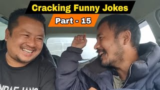 Cracking Funny Jokes  Part  15  Ft Kaiba Konyak  Engo and Camera [upl. by Engapmahc720]