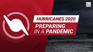 Hurricanes 2020 Preparing In a Pandemic [upl. by Enirod]