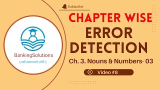 Chapter Wise Error Detection  For all Government Exams  Nouns amp Numbers  03  Video 8 [upl. by Nisotawulo813]