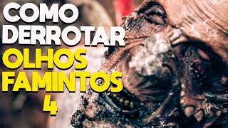 Como Derrotar OLHOS FAMINTOS 4 RENASCIMENTO  RECAP [upl. by Schroth]