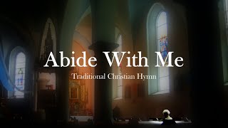 Abide With Me  Christian Church Hymn  Choral Version SATB with Lyrics  Sunday 7pm Choir [upl. by Etnaik772]