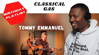 First Time Hearing  Classical Gas Mason Williams  Tommy Emmanuel [upl. by Nallak760]