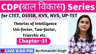 Theories of Intelligence UnifactorTwo amp Multifactor Lesson31 for CTET DSSSB KVS UPTET2019 [upl. by Judas]